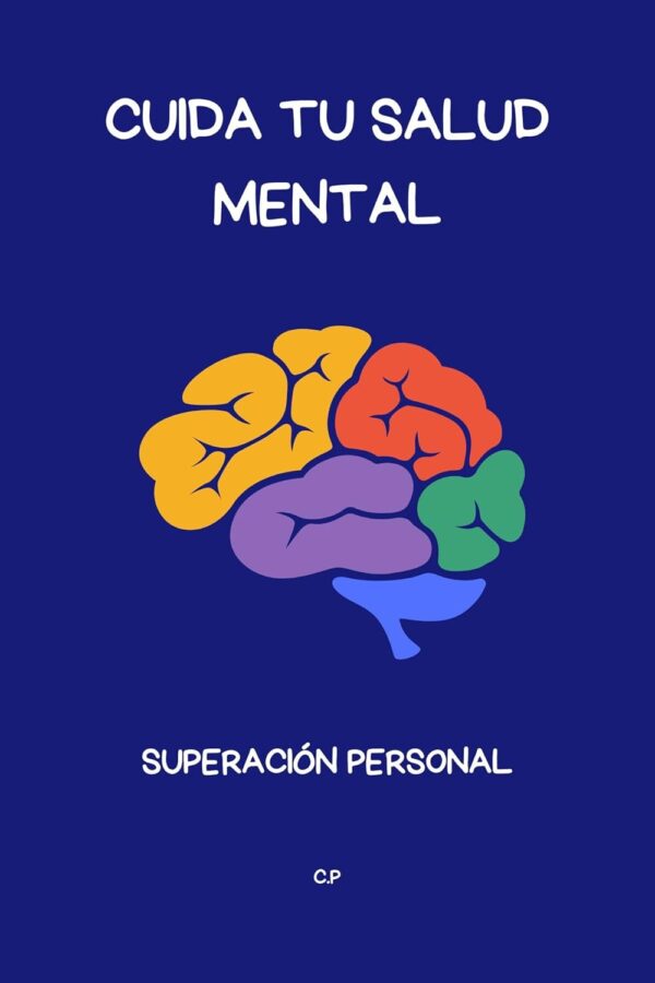Cuida tu salud mental: superación personal