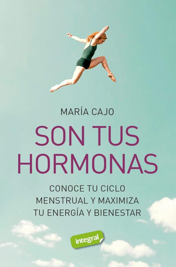 Son tus hormonas: Conoce tu ciclo menstrual y maximiza tu energía y bienestar